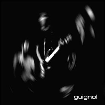 CD - Guignol Guignol